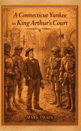 eBook: A Connecticut Yankee in King Arthur's Court
