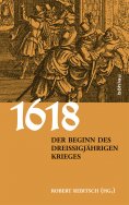 eBook: 1618. Der Beginn des Dreißigjährigen Krieges