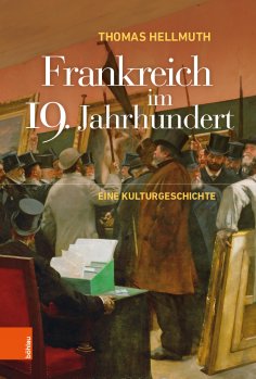 eBook: Frankreich im 19. Jahrhundert