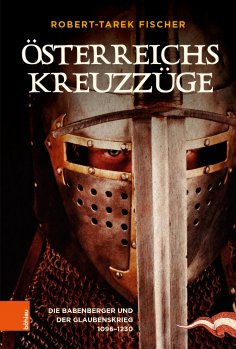 eBook: Österreichs Kreuzzüge