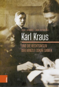 eBook: Karl Kraus und die Rechtsakten der Kanzlei Oskar Samek