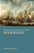 eBook: Die Englisch-Niederländischen Seekriege