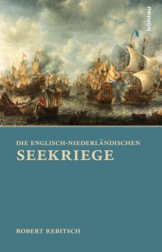 eBook: Die Englisch-Niederländischen Seekriege
