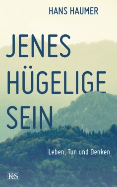 eBook: Jenes hügelige Sein