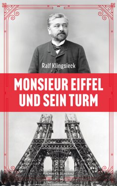 eBook: Monsieur Eiffel und sein Turm