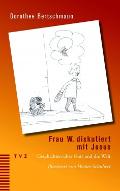 eBook: Frau W. diskutiert mit Jesus