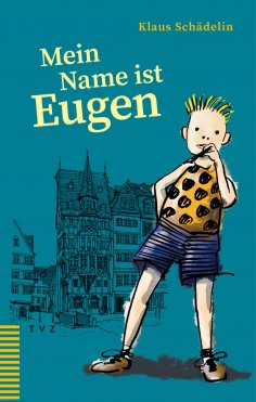 eBook: Mein Name ist Eugen