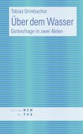 ebook: Über dem Wasser