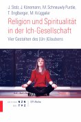 ebook: Religion und Spiritualität in der Ich-Gesellschaft