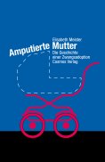ebook: Amputierte Mutter