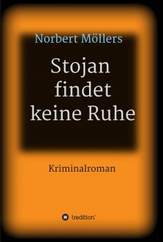 eBook: Stojan findet keine Ruhe