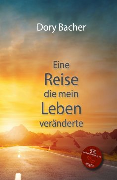 ebook: Eine Reise, die mein Leben veränderte