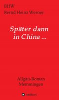 eBook: Später dann in China...