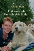 ebook: Erst wenn der Mensch sich ändert!