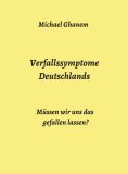 ebook: Verfallssymptome Deutschlands