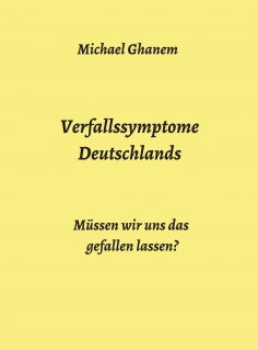 ebook: Verfallssymptome Deutschlands