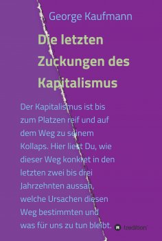 eBook: Die letzten Zuckungen des Kapitalismus