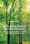 ebook: Gib dem Krebs keine Chance