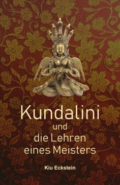 ebook: Kundalini und die Lehren eines Meisters
