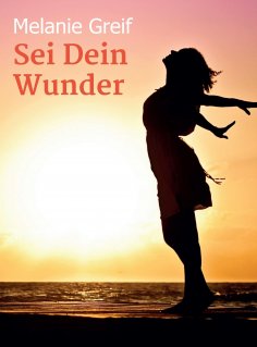 ebook: Sei Dein Wunder