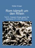 ebook: Rom kämpft um den Rhein