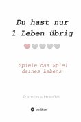 eBook: Du hast nur 1 Leben übrig