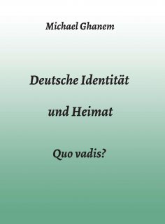 eBook: Deutsche Identität und Heimat