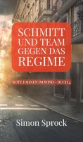ebook: Schmitt und Team gegen das Regime