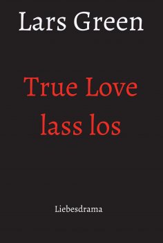 ebook: True Love lass los