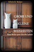 eBook: GROSSE UND KLEINE WEISHEITEN