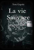 ebook: La vie Sauvage - das wilde Leben
