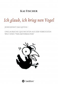 eBook: Ich glaub, ich krieg nen Vogel