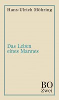 eBook: Das Leben eines Mannes