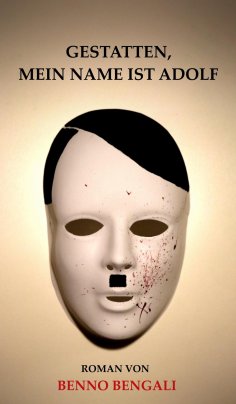 ebook: Gestatten, mein Name ist Adolf