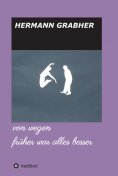 eBook: von wegen früher war alles besser