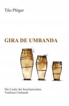 eBook: Gira de Umbanda — Die Lieder der brasilianischen Tradition Umbanda