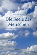 eBook: Die Seele des Menschen: Eine kurze Geschichte von der Steinzeit bis heute
