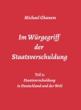 ebook: Im Würgegriff der Staatsverschuldung