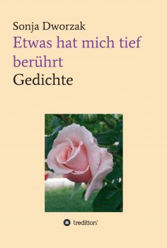 eBook: Etwas hat mich tief berührt