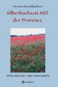 eBook: Silberhochzeit MIT der Provence