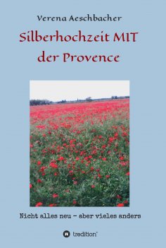 eBook: Silberhochzeit MIT der Provence