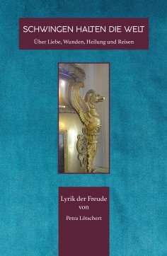 ebook: SCHWINGEN HALTEN DIE WELT