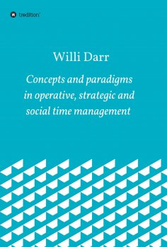 eBook: Concepts and paradigms in operative, strategic and social time management
