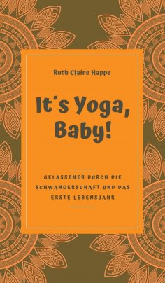 eBook: It's Yoga, Baby!