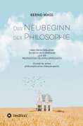eBook: Der Neubeginn der Philosophie