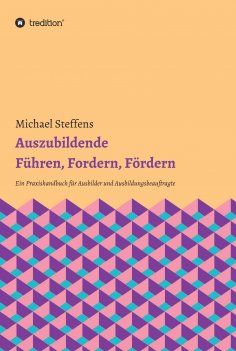 ebook: Auszubildende Führen, Fordern, Fördern