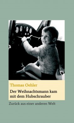 eBook: Der Weihnachtsmann kam mit dem Hubschrauber