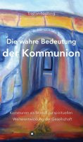 ebook: Die wahre Bedeutung der Kommunion
