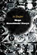 eBook: MEGA MASCHINSKI STORYS