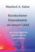 eBook: Klookschieter, Dummbüdels un annere  Lüüd